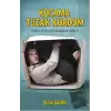 Kocama Tuzak Kurdum