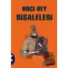 Koçi Bey Risaleleri