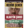 Kod Adı Atilla - Alaattin Çakıcı