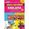 Kodlama Kodlamaya Giriş - Okula Gidiyorum