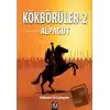 Kökbörüler -2 / Alpagut (Ciltli)