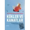 Kökler ve Kanatlar