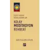 Kolay Meditasyon Rehberi