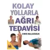 Kolay Yollarla Ağrı Tedavisi