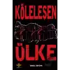 Köleleşen Ülke