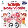 Komik İnsan Vücudu: Çocuklar İçin Anatomi