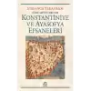 Konstantiniye ve Ayasofya Efsaneleri