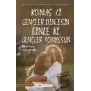 Konuş ki Gençler Dinlesin Dinle ki Gençler Konuşsun