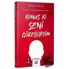 Konuş ki Seni Görebileyim