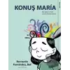 Konuş Maria