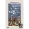 Konyalı Bir Osmanlı Sadrazamı Topal Osman Paşa