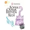 Köpek Olmak İsteyen Kedi