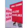 Köpeklere ve Duvarlara Dair