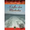 Körfez’den Merhaba