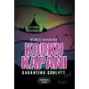 Korku Kapanı - Karantina Günlüğü