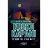 Korku Kapanı - Tehlikeli Yolculuk