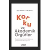 Korku ve Akademik Örgütler