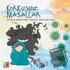 Korkusuz Masallar