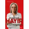 Korkuya Hayır - Anna Politkovskaya