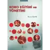 Koro Eğitimi ve Yönetimi