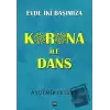 Korona İle Dans