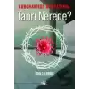 Koronavirüs Dünyasında Tanrı Nerede?