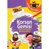 Korsan Gemisi - Hikayeli Örnekli Boyama Kitabı