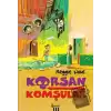 Korsan Komşular 1