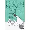 Körün Taşı