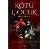 Kötü Çocuk 1 - Beyaz Nokta