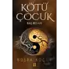 Kötü Çocuk 2 - Baş Belası