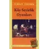 Köy Seyirlik Oyunları