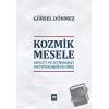 Kozmik Mesele