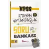 KPSS Vatandaşlık Atayan Soru Bankası Çözümlü