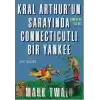 Kral Arthur’un Sarayında Connecticutli Bir Yankee