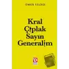 Kral Çıplak Sayın Generalim