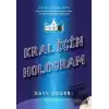 Kral İçin Hologram