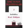 Kral Oidipus: Eski Yunan Tragedyaları - 3