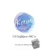 Krem - Cilt Sağlığının ABC’si