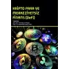 Kripto Para ve Merkeziyetsiz Finans (DeFi)