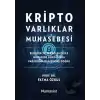 Kripto Varlıklar Muhasebesi: Blokzincir Teknolojisi ile Muhasebe Dünyasında Paradigma Değişimine Doğru (Ciltli)