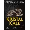 Kristal Kale Efsanesi