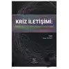 Kriz İletişimi: Siyasi Kriz İletişimi Üzerine Düşünceler