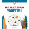 Kriz ve Acil Durum Yönetimi