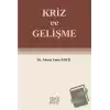 Kriz ve Gelişme