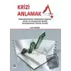 Krizi Anlamak