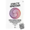 Kronik Yorgunluk Sendromu - Adan Z’ye Hipnoterapi (5. Kitap)