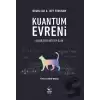 Kuantum Evreni - Olabilecek Her Şey Olur