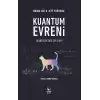 Kuantum Evreni - Olabilecek Her Şey Olur