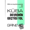 Küba: Devrimin Geçtiği Yol